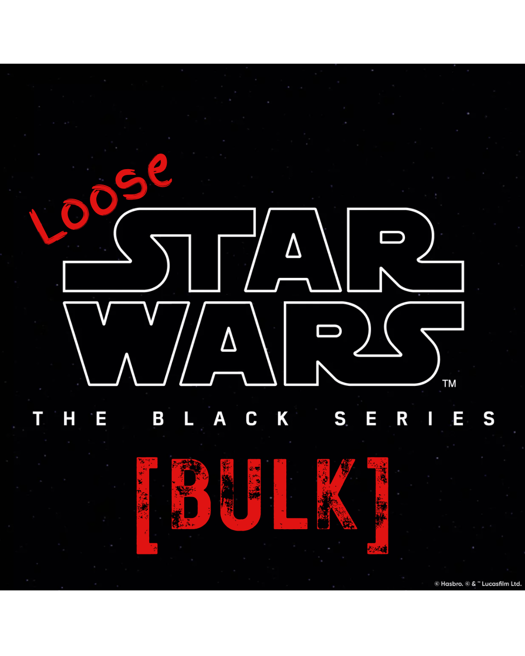 [Bulk] LOOSE Star Wars Black Series - 25